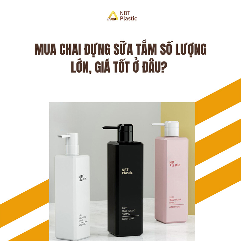 Mua chai đựng sữa tắm số lượng lớn, giá tốt nhất ở đâu?