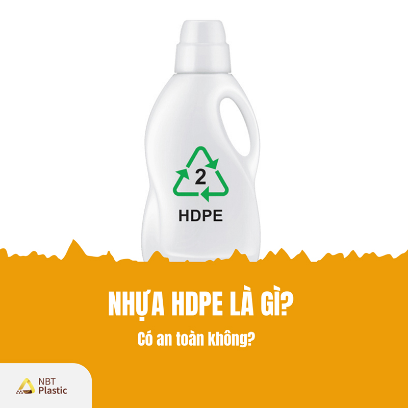 Nhựa HDPE là gì? Có an toàn không?