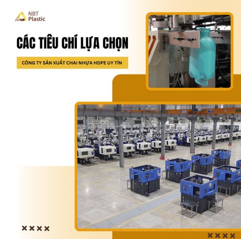 Công ty sản xuất chai nhựa HDPE uy tín và các tiêu chí lựa chọn?